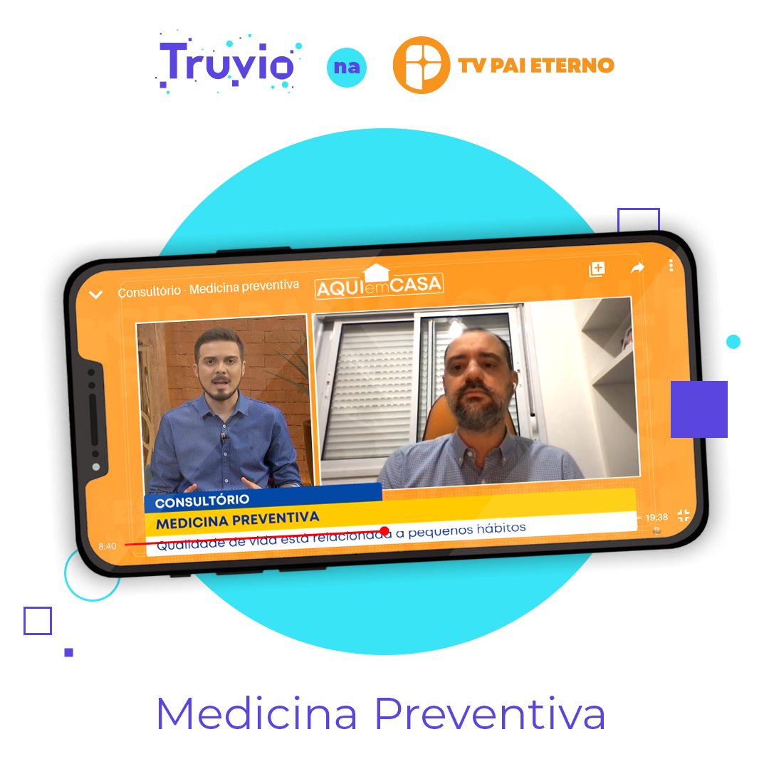 Truvio - TV Pai Eterno: Medicina Preventiva